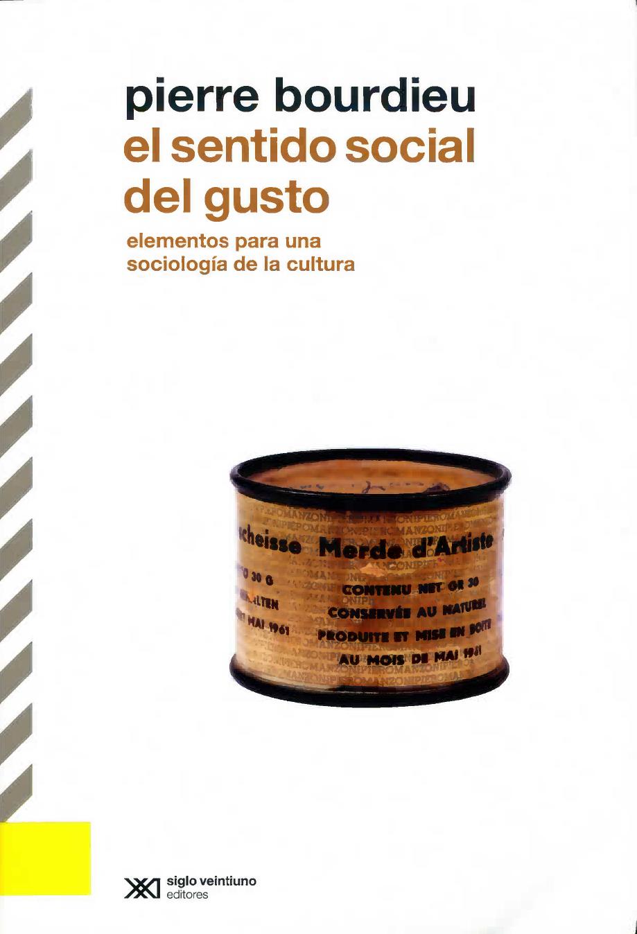 El sentido social del gusto. Elementos para una sociología de la cultura